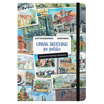Urban Sketching po polsku, podręcznik miejskiego szkicowania